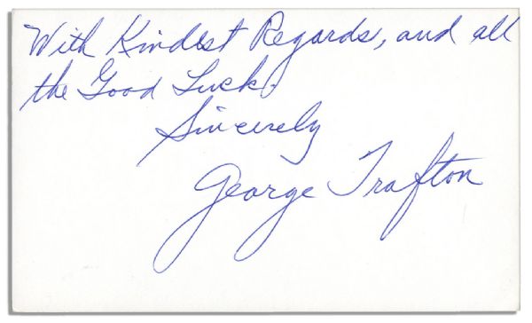 Football HOFer George Trafton Autograph Note Signed -- ''With Kindest Regards, and all the Good Luck. Sincerely / George Trafton'' -- Measures 5'' x 3'' -- Near Fine