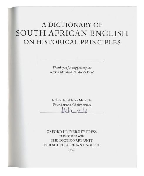 Nelson Mandela Signed ''A Dictionary of South African English on Historical Principles'' -- Only 100 Limited Edition Signed Copies