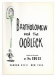 Dr. Seuss' ''Bartholomew and the Oobleck'' First Edition, First Printing With First Printing Dustjacket