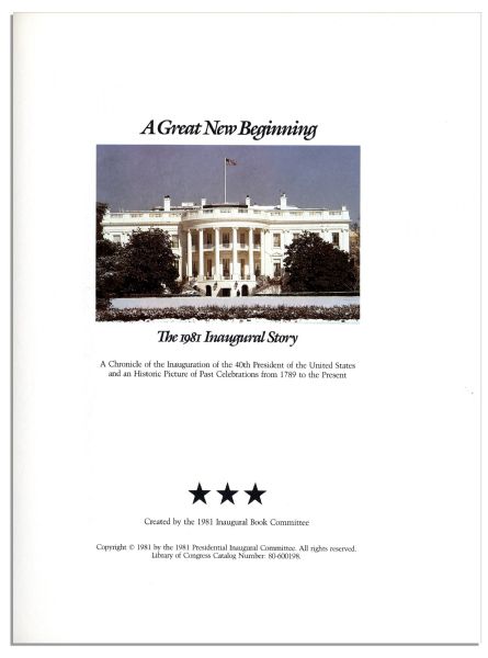Ronald Reagan and George H.W. Bush Signed Book ''A Great New Beginning - The 1981 Inaugural Story'' -- Rare
