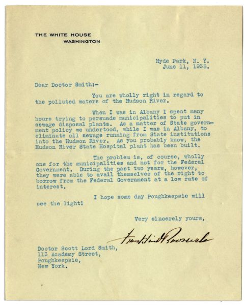 Franklin Roosevelt Letter Signed as President -- ''...You are wholly right in regard to the polluted waters of the Hudson River...the problem is...not [for] the Federal Government...''