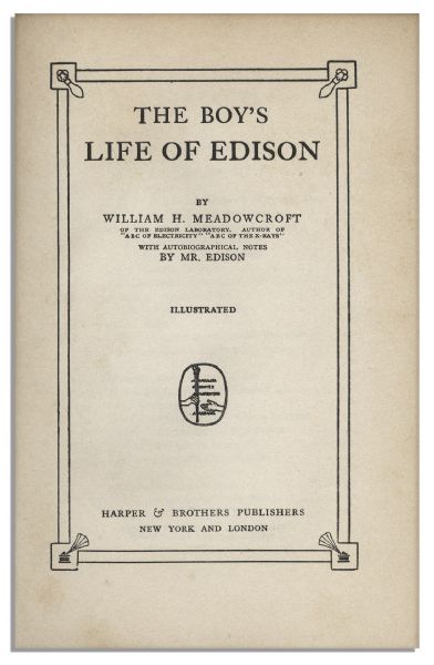 Elegantly Signed Copy of Thomas Edison's Biography, ''Boy's Life''