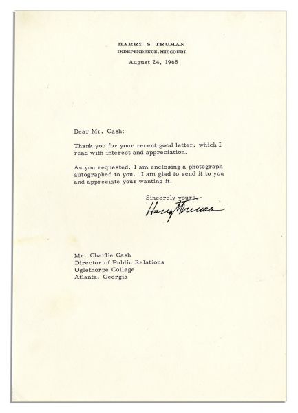 Harry S. Truman Signed Letter -- ''...As you requested, I am enclosing a photograph autographed to you...''
