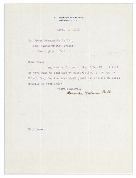 Alexander Graham Bell Typed Letter Signed Regarding Philanthropy -- ''...continue my subscription to the Groton School Camp for the next three years and enclose my check...''