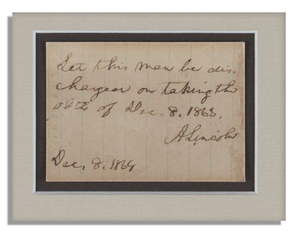 Abraham Lincoln Autograph Note Signed as President -- Pardoning a Former Confederate