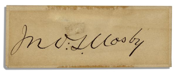 Rare Signature of Elusive Confederate Commander John S. Mosby, The So-Called ''Grey Ghost''
