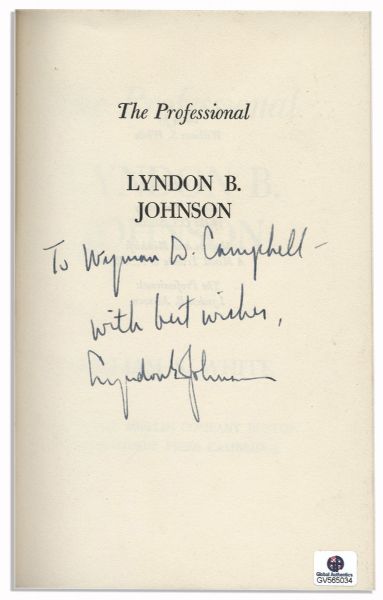 Lyndon B. Johnson First Edition of ''The Professional'' Signed in 1964 as Part of His Campaign