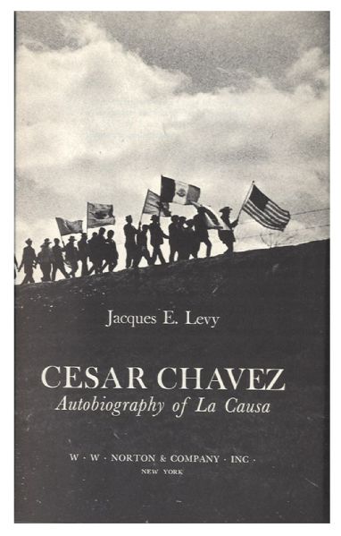 Cesar Chavez Rare Signed ''Autobiography of La Causa'' -- Near Fine