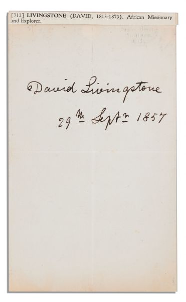 David Livingstone and Henry Stanley Autograph Lot -- From the Earliest Days of African Exploration