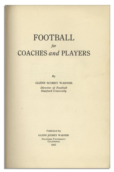 Glenn ''Pop'' Warner Signed Book, ''Football For Coaches & Players''