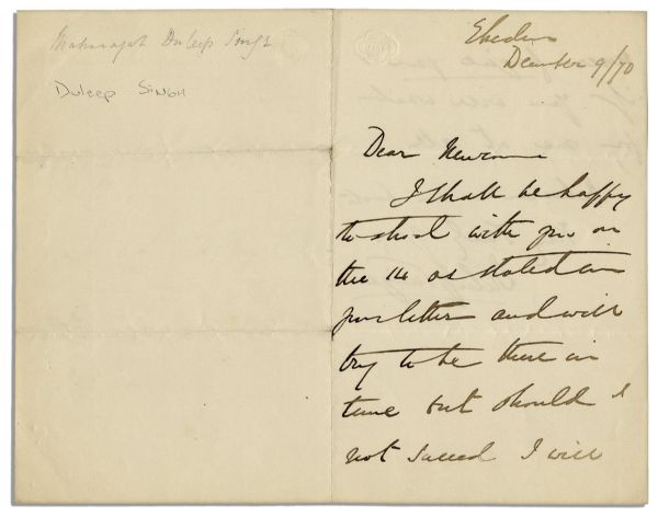 Maharaja Duleep Singh Autograph Letter Signed -- ''...I shall be happy to shoot with you on the 14...''