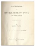 First Edition, First Printing of Mark Twain's Masterpiece, ''Adventures of Huckleberry Finn'' -- Beautiful Condition