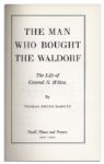 Conrad Hilton Signed ''The Man Who Bought The Waldorf / The Life of Conrad N. Hilton''