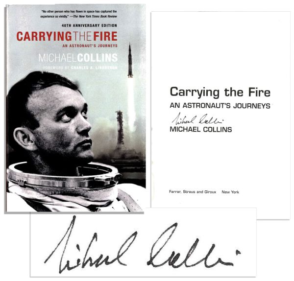 Apollo 11 Astronaut Michael Collins ''Carrying The Fire'' Signed