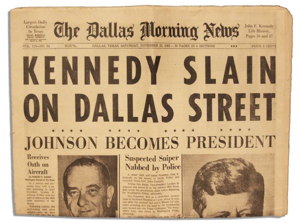 Dallas Newspaper Announcing The Assassination of JFK -- ''KENNEDY SLAIN ON DALLAS STREET''