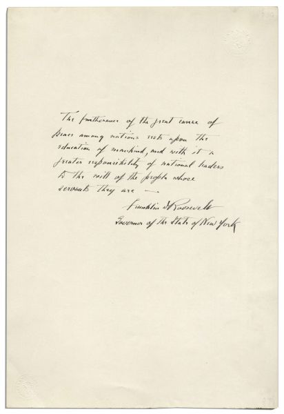Franklin D. Roosevelt Autograph Quote Signed on Democracy -- ''...a greater responsibility of national leaders to the will of the people whose servants they are...''