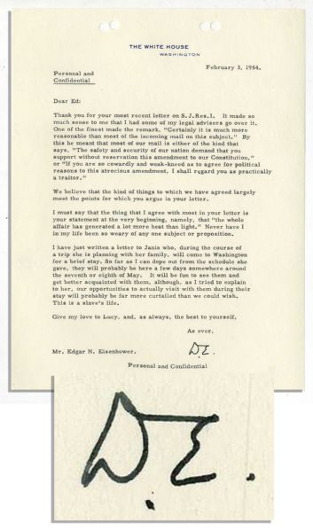 Eisenhower Letter Signed Regarding Threatening Letters to Him: ''...'If you are so cowardly...as to agree...to this atrocious amendment, I shall regard you as practically a traitor'...''