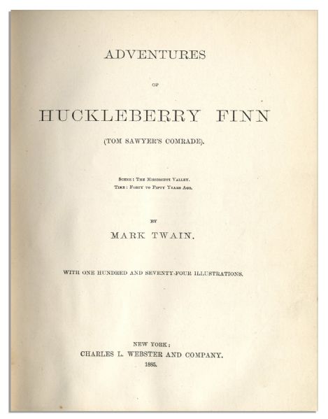 First Edition, First Printing of Mark Twain's Masterpiece, ''Adventures of Huckleberry Finn'' -- Beautiful Condition