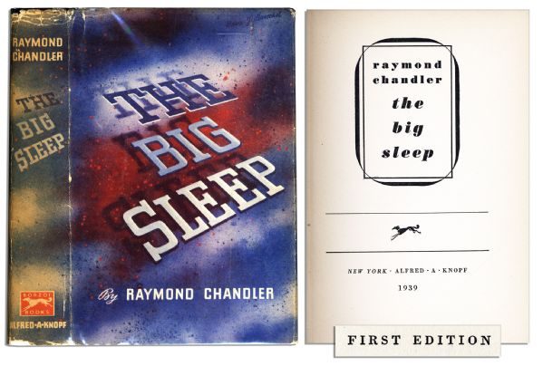 Very Rare First Edition, First Printing of Raymond Chandler's Masterpiece ''The Big Sleep'' -- The Book That Brought His Detective Philip Marlowe to Fame -- With Original Scarce Dustjacket