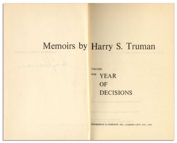 Harry Truman ''Memoirs'' Uninscribed & Signed Within the First Volume, The Rare Kansas City Edition of ''Year of Decisions''
