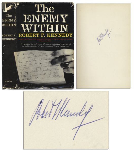 Robert Kennedy Signed ''The Enemy Within'' -- Chronicle of His Role as Leader of the Congressional Inquiry Into the Teamsters Union Scandal