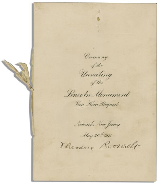 Rare Teddy Roosevelt Signed Program For the Unveiling of Gutzon Borglum's ''Seated Lincoln'' Monument