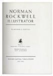 Norman Rockwell Signed Copy of His Biography, ''Illustrator'' -- Inscribed to ''fellow Vermonters''