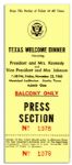 JFK Texas Welcome Dinner Press Ticket From November 1963 -- Tragically Cancelled