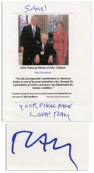 Ray Bradbury Signed & Inscribed 2004 National Medal of Arts Citation -- ''Sam!  Your Final Page!  Love! Ray''