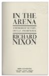 Richard Nixon Signed First Edition of His Book In The Arena