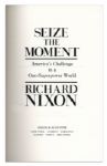 Richard Nixon Signed ''Seize The Moment''