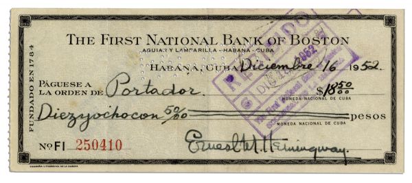 Ernest Hemingway Signed Check From 1952, Filled Out in His Hand -- To Longtime Friend & Manager of His Property in Cuba