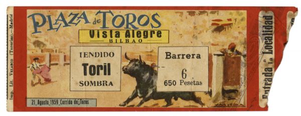 Ernest Hemingway's Own Bullfighting Ticket From 21 August 1959 -- From the ''Plaza de Toros de Vista Alegre'' in Bilbao, Spain -- Hemingway Wrote About This Bullfight in His Final Book