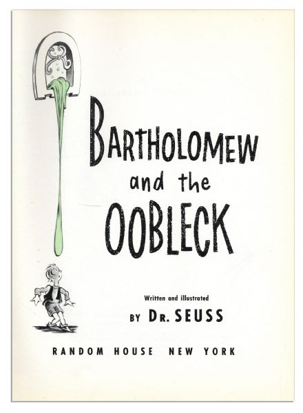 Dr. Seuss' ''Bartholomew and the Oobleck'' First Edition, First Printing With First Printing Dustjacket