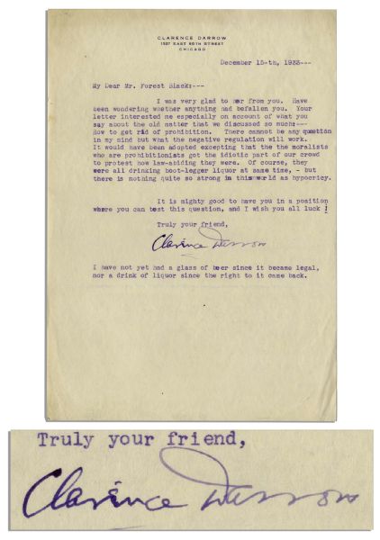 Clarence Darrow Typed Letter Signed Regarding The End of Prohibition -- ''...I have not yet had a glass of beer since it became legal, nor a drink of liquor since the right to it came back...''