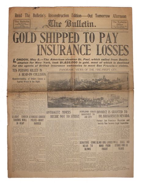 ''San Francisco Bulletin'' From Shortly After the 1906 Earthquake -- Headlines Announce Influx of Gold to Pay Insurance Losses