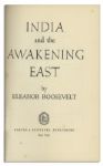 Eleanor Roosevelt Signed First Edition of ''India and the Awakening East''