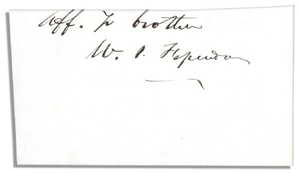 William P. Fessenden Signed Slip -- Secretary of The Treasury Under Abraham Lincoln