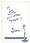 Dr. Seuss ''Did I Ever Tell You How Lucky You Are?'' First Edition, First Printing