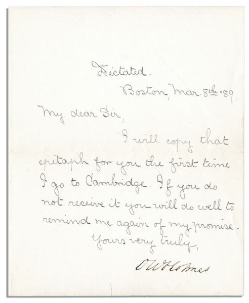 Oliver Wendell Holmes Letter Signed -- ''...you will do well to remind me again of my promise...''