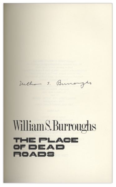 William S. Burroughs Signed First Edition of ''The Place of Dead Roads''