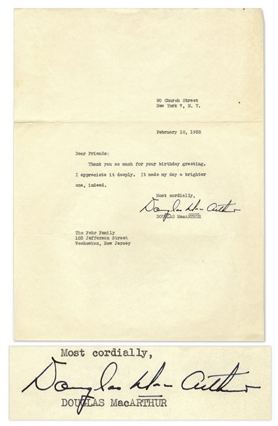 General Douglas MacArthur Typed Letter Signed -- ''...Thank you so much for your birthday greeting. I appreciate it deeply. It made my day a brighter one, indeed...''