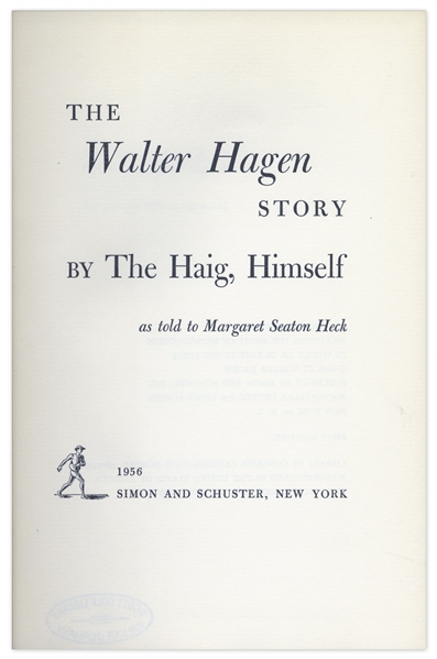 Walter Hagen Signed Autobiography, ''The Walter Hagen Story'' -- Also Signed by Golf Course Architect Willie Kidd