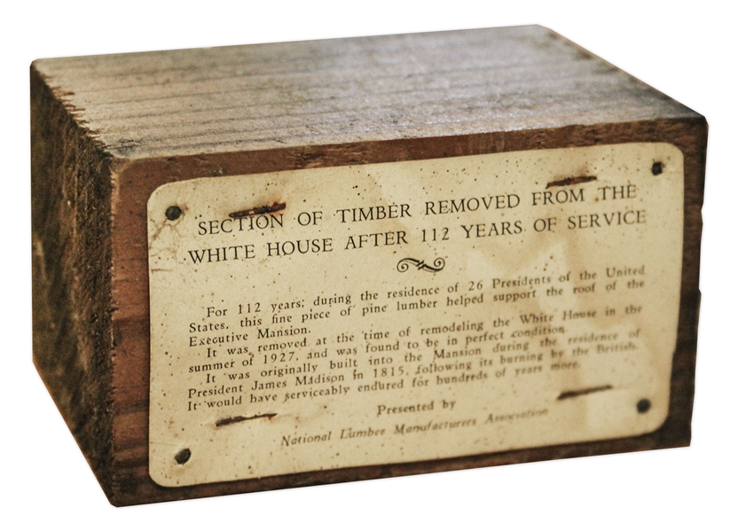 Section of Wood From the White House -- Removed During 1927 Reconstruction