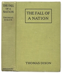Thomas Dixon's ''The Fall of a Nation: A Sequel to the Birth of a Nation'' -- First Edition