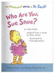 ''Who Are You, Sue Snue?'' First Edition, First Printing -- From ''The Wubbulous World of Dr. Seuss''