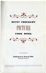 Signed First Edition of 1950s Household Gem ''Betty Crocker's Picture Cook Book''