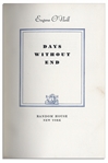 Eugene O'Neill's 1934 Play ''Days Without End'' Signed Limited Edition