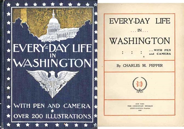 1900 First Edition of ''Everyday Life in Washington With Pen and Camera'' -- More Than 200 Illustrations