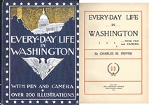 1900 First Edition of Everyday Life in Washington With Pen and Camera -- More Than 200 Illustrations